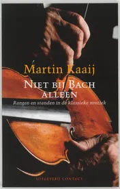 Omslag van Niet bij Bach alleen