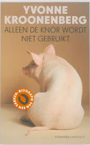 Omslag van Alleen de knor wordt niet gebruikt
