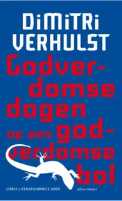 Omslag van Godverdomse dagen op een godverdomse bol