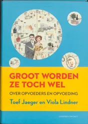 Omslag van Groot worden ze toch wel