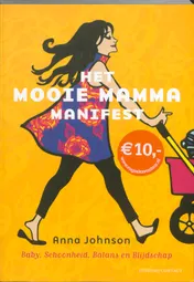 Omslag van Het mooie mamma manifest