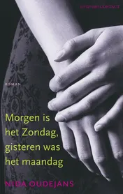 Omslag van Morgen is het zondag, gisteren was het maandag