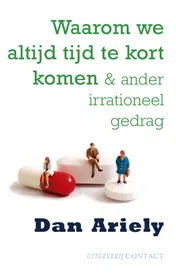 Omslag van Waarom we altijd tijd te kort komen