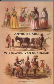 Omslag van Wij slaven van Suriname