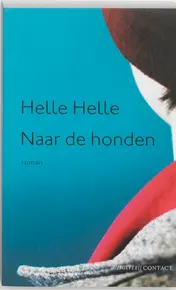 Omslag van Naar de honden
