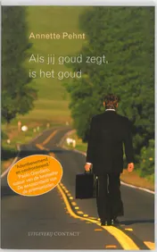 Omslag van Als jij goud zegt, is het goud