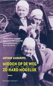 Omslag van Midden op de weg, zo hard mogelijk