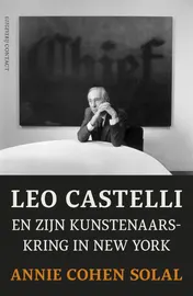 Omslag van Leo Castelli en zijn kunstenaarskring in New York