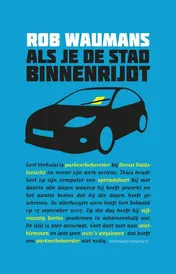 Omslag van Als je de stad binnenrijdt
