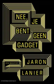 Omslag van Nee, je bent geen gadget