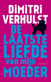 Omslag van De laatste liefde van mijn moeder
