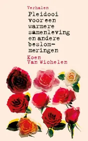 Omslag van Pleidooi voor een warmere samenleving en andere beslommeringen