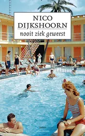 Omslag van Nooit ziek geweest
