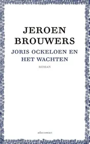 Omslag van Joris Ockeloen en het wachten