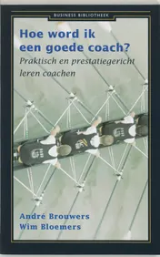 Omslag van Hoe word ik een goede coach?