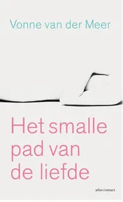 Omslag van Het smalle pad van de liefde