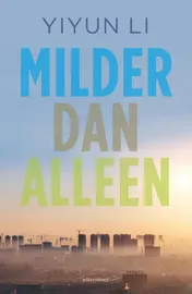 Omslag van Milder dan alleen