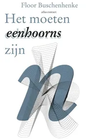 Omslag van Het moeten eenhoorns zijn