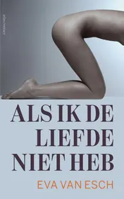 Omslag van Als ik de liefde niet heb