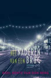 Omslag van Het naderen van een brug