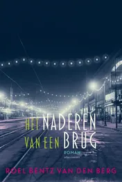 Omslag van Het naderen van een brug