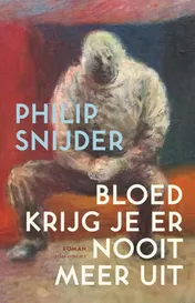 Omslag van Bloed krijg je er nooit meer uit