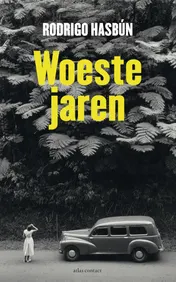 Omslag van Woeste jaren