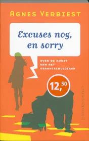 Omslag van Excuses nog, en sorry