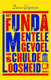 Omslag van Het fundamentele gevoel van schuldeloosheid