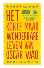 Omslag van Het korte maar wonderbare leven van Oscar Wao