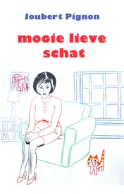 Omslag van Mooie lieve schat