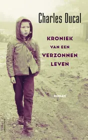 Omslag van Kroniek van een verzonnen leven