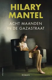 Omslag van Acht maanden in de Gazastraat