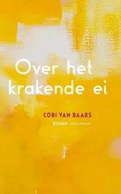 Omslag van Over het krakende ei