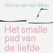 Omslag van Het smalle pad van de liefde