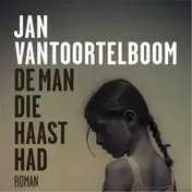 Omslag van De man die haast had