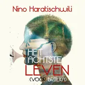 Omslag van Het achtste leven (voor Brilka)