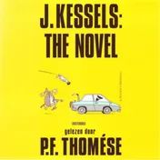 Omslag van J. Kessels: The Novel