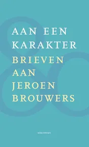Omslag van Aan een karakter