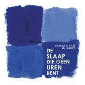Omslag van De slaap die geen uren kent