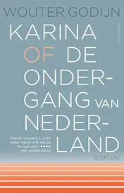 Omslag van Karina of de ondergang van Nederland