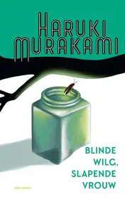 Omslag van Blinde wilg, slapende vrouw
