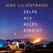 Omslag van Zelfs als alles eindigt