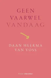 Omslag van Geen vaarwel vandaag