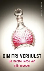 Omslag van De laatste liefde van mijn moeder