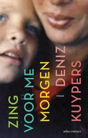 Omslag van Zing voor me morgen