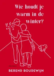 Omslag van Wie houdt je warm in de winter?