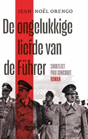 Omslag van De ongelukkige liefde van de Führer