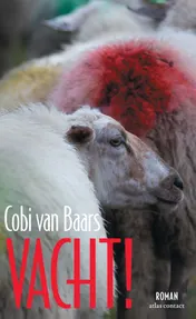 Omslag van Vacht!