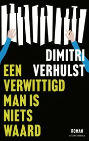 Omslag van Een verwittigd man is niets waard
